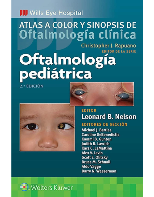 Oftalmología Pediátrica. Atlas A Color Y Sinopsis De Oftalmología Clínica.