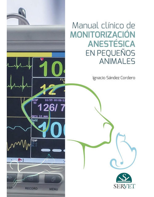 Manual Clínico de Monitorización Anestésica en Pequeños Animales