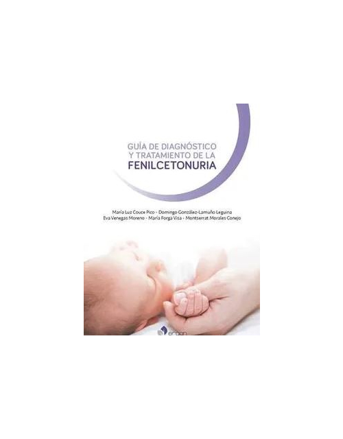 Guía de Diagnóstico y Tratamiento de la Fenilcetonuria