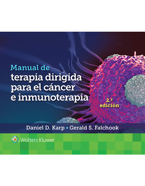 Manual De Terapia Dirigida Para El Cáncer E Inmunoterapia.