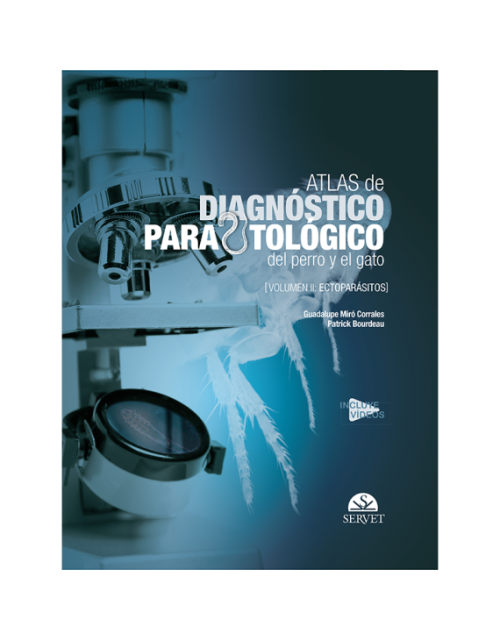Atlas de Diagnóstico Parasitológico del Perro y el Gato, Vol. II: Ectoparásitos