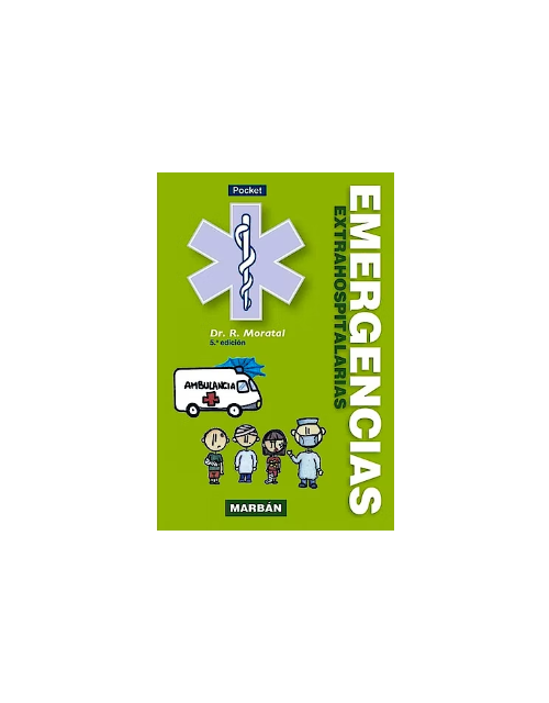 Emergencias Extrahospitalarias (Edición Pocket)