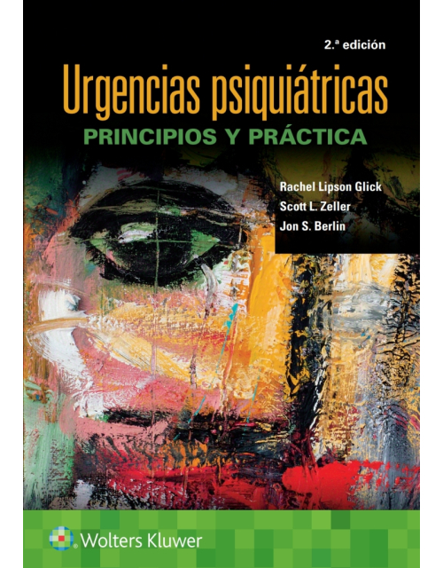 Urgencias Psiquiátricas. Principios Y Práctica