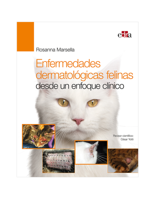 Enfermedades Dermatológicas Felinas desde un Enfoque Clínico