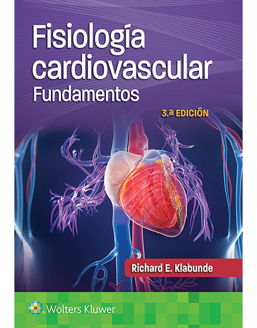 Fisiología Cardiovascular. Fundamentos