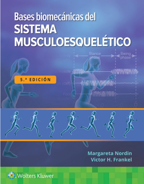 Bases Biomécanicas Del Sistema Musculoesquelético.