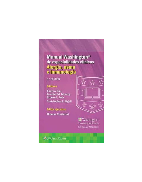 Manual Washington De Especialidades Clínicas. Alergia, Asma E Inmunología.