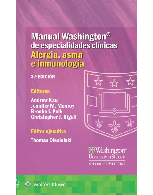 Manual Washington De Especialidades Clínicas. Alergia, Asma E Inmunología.