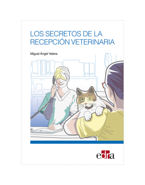 Los Secretos De La Recepción Veterinaria