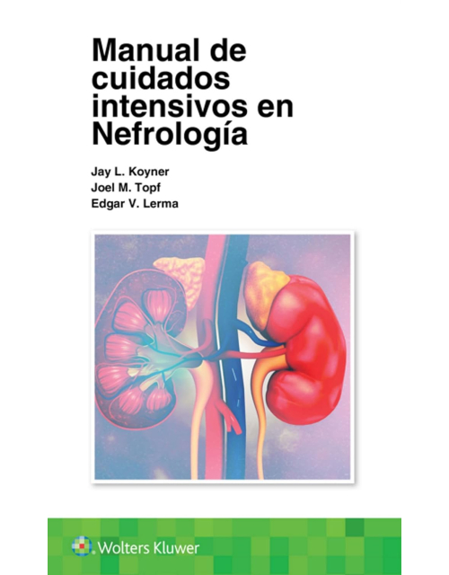 Manual De Cuidados Intensivos En Nefrología.