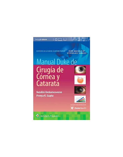 Manual Duke De Cirugía De Córnea Y Catarata.