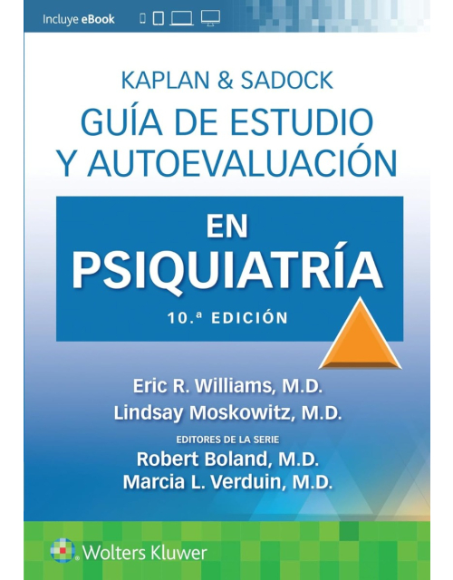 KAPLAN y SADOCK Guía de Estudio y Autoevaluación en Psiquiatría