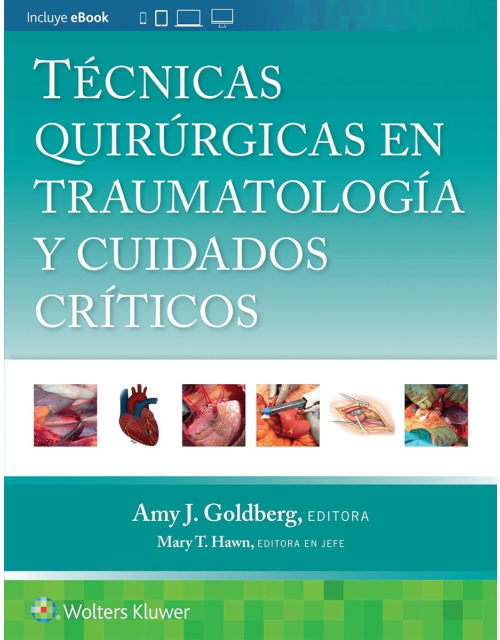 Técnicas Quirúrgicas en Traumatología y Cuidados Críticos
