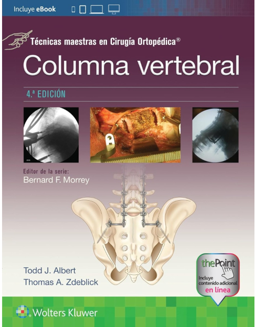 Técnicas maestras en Cirugía Ortopédica. Columna vertebral