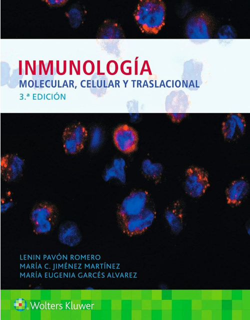 Inmunología molecular, celular y traslacional 3ª