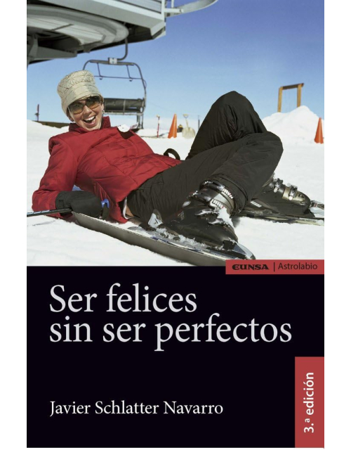 Ser felices sin ser perfectos