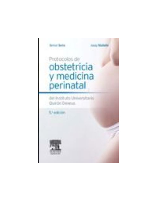 Protocolos De Obstetricia Y Medicina Perinatal 5Ed