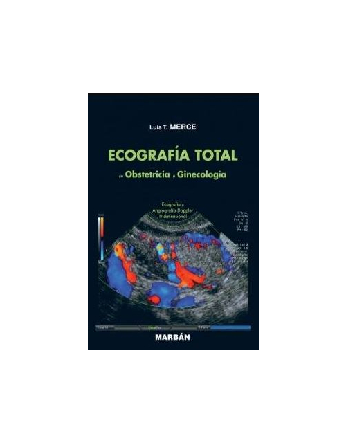 Ecografia Total En Obstetricia Y Ginecologia