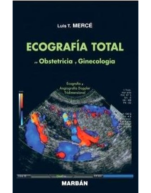 Ecografia Total En Obstetricia Y Ginecologia