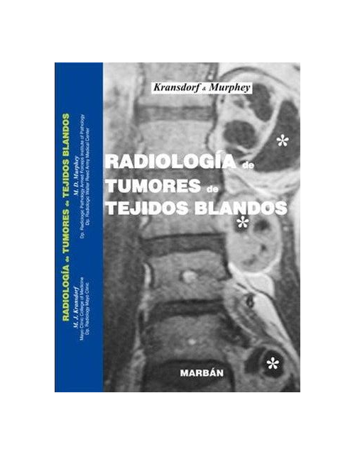 Radiología De Tumores De Tejidos Blandos (flexilibro)