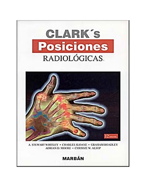 Clark'S Posiciones Radiologicas