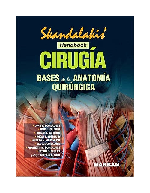 Skandalakis Cirugía. Bases De La Anatomía Quirúrgica (Handbook)