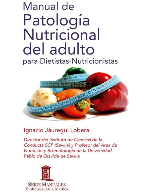 Manual de Patología Nutricional del Adulto para Dietistas-Nutricionistas