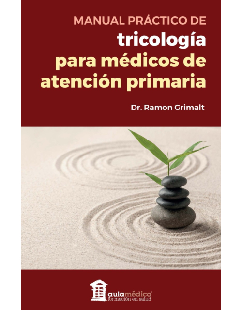 Manual Práctico de TRICOLOGÍA para médicos de atención primaria