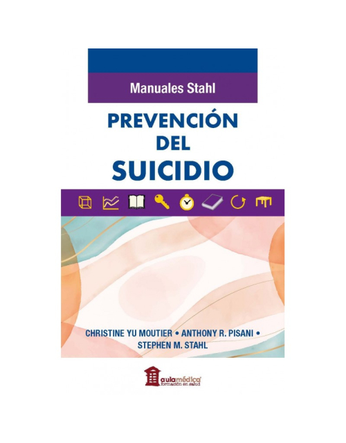 Manuales stahl. Prevencion Del Suicidio