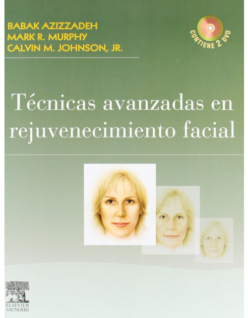 Técnicas Avanzadas En Rejuvenecimiento Facial