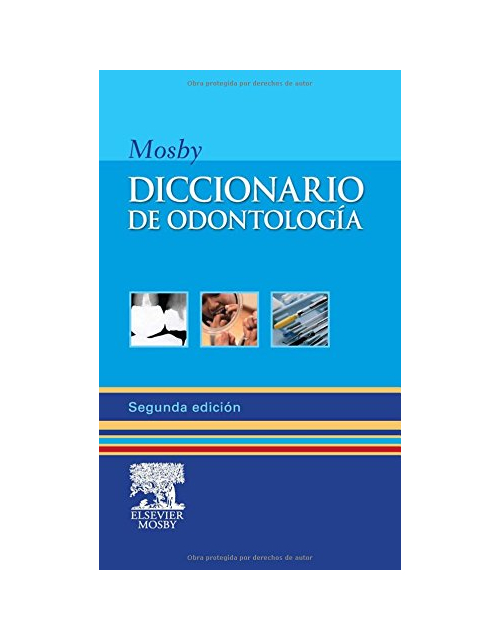 MOSBY, Diccionario de Odontolog&iacute;a 2&ordf;