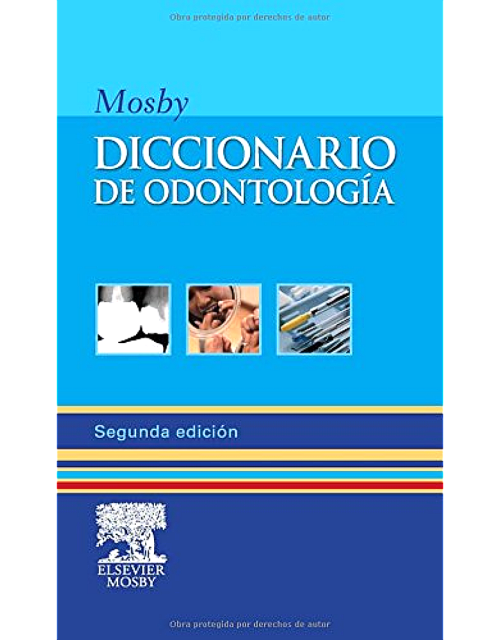 MOSBY, Diccionario de Odontología 2ª