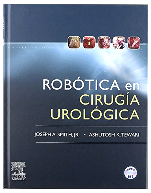 Robótica en cirugía urológica + DVD-ROM