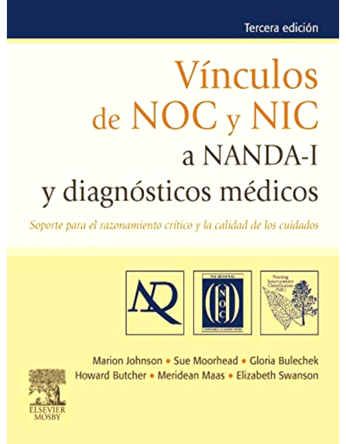 Vínculos de NOC y NIC a NANDA-I y diagnósticos médicos