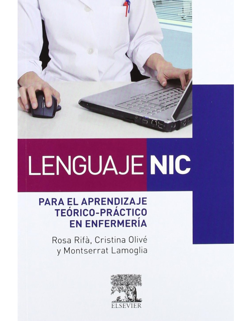 Lenguaje Nic Para El Aprendizaje Teórico-Práctico En Enfermería