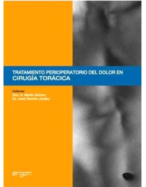 Tratamiento Perioperatorio Del Dolor En Cirugía Torácica