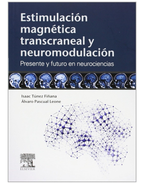 Estimulaci&oacute;n magn&eacute;tica transcraneal y neuromodulaci&oacute;n