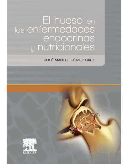 El Hueso En Las Enfermedades Endocrinas Y Nutricionales