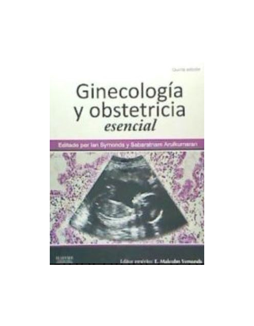 Ginecologia Y Obstetricia Esencial 5Ed