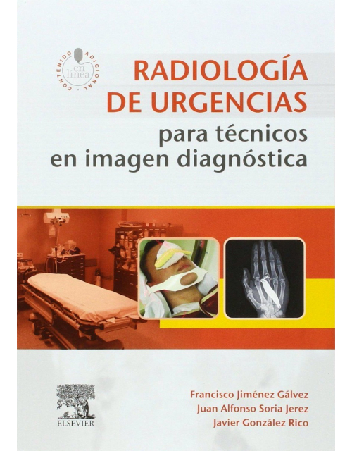 Radiología de Urgencias para Técnicos en Imagen Diagnóstica