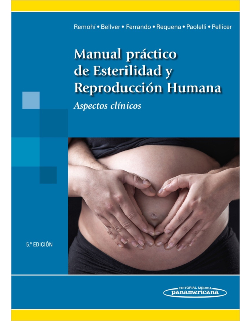 Manual Práctico De Esterilidad Y Reproducción Humana
