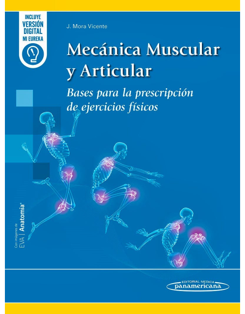 Mecánica Muscular y Articular. Bases para la Prescripción de Ejercicios Físicos