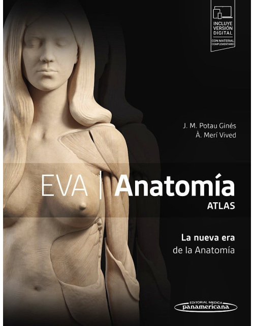 EVA Anatomía. Atlas. La Nueva Era de la Anatomía