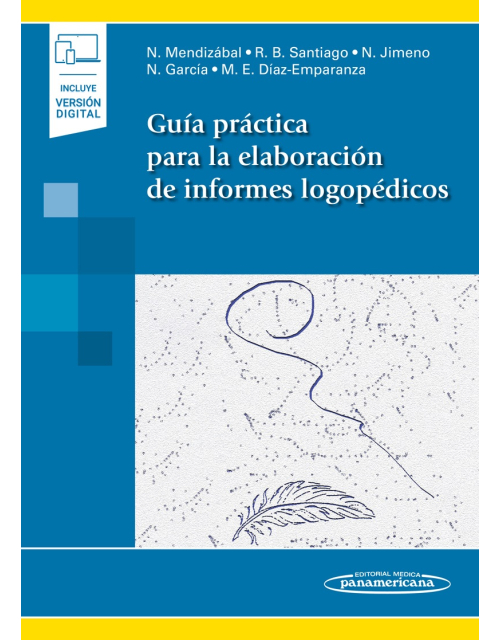 Guía Práctica para la Elaboración de Informes Logopédicos