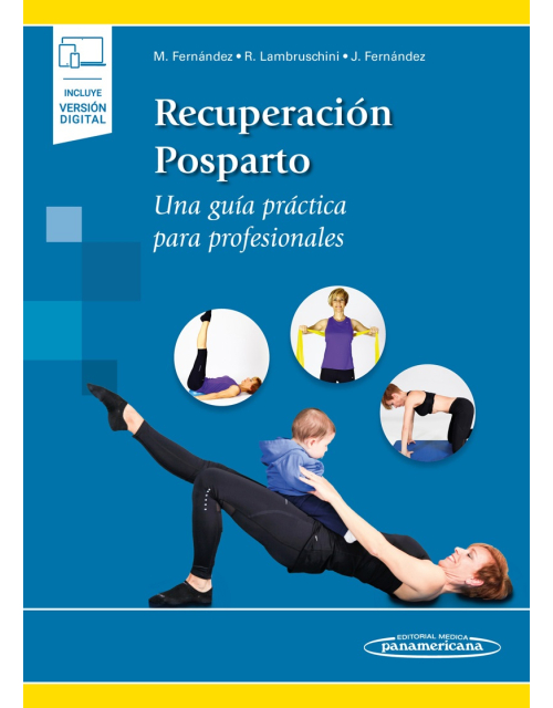 Recuperación Pos Parto Una Guía Práctica Para Profesionales (Incluye Versión Digital)