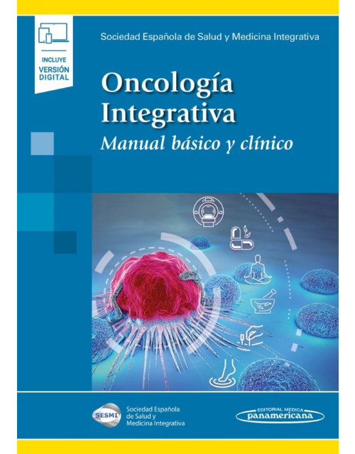 Oncología Integrativa (Incluye Versión Digital)