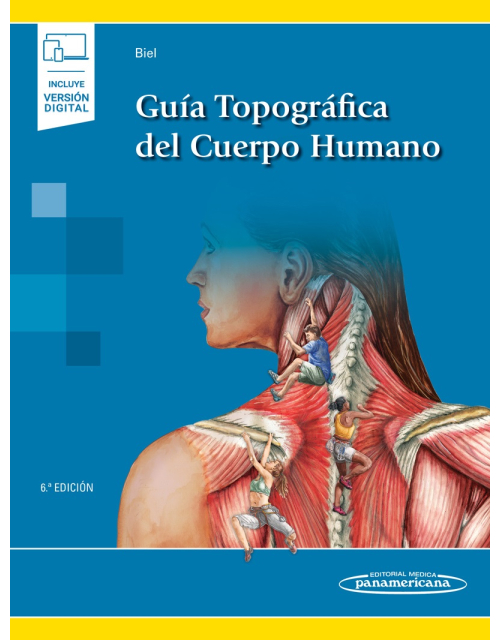 Guía Topográfica Del Cuerpo Humano (Incluye Versión Digital)