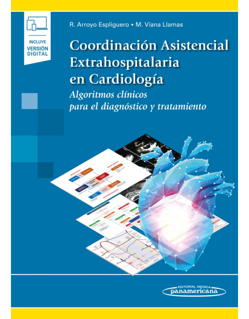 Coordinación Asistencial Extrahospitalaria En Cardiología Algoritmos Clínicos Para El Diagnóstico Y Tratamiento
