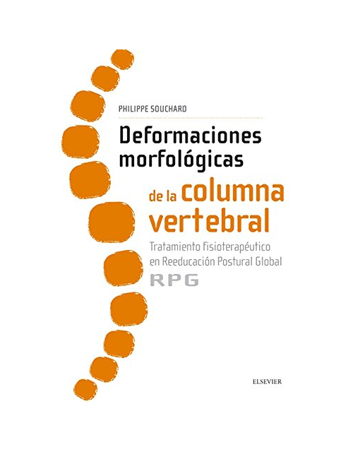 Deformaciones Morfológicas De La Columna Vertebral. Tratamiento Fisioterapéutico En Reeducación Postural Global (Rpg)