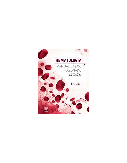 Hematología Manual Básico Razonado .